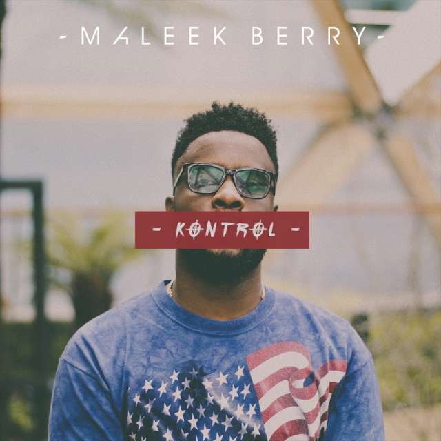 Maleek Berry – Kontrol