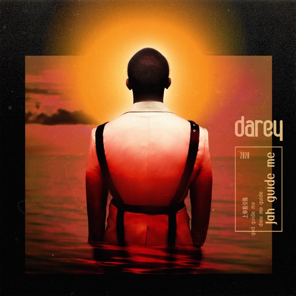 Darey – Jah Guide Me (Audio + Video)
