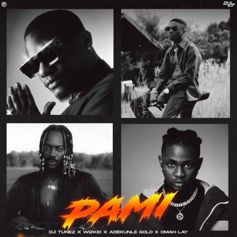 DJ Tunez – Pami ft. Wizkid, Adekunle Gold, Omah Lay