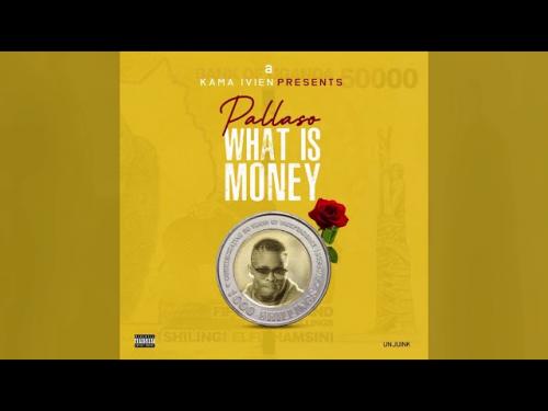 Pallaso – What is Money