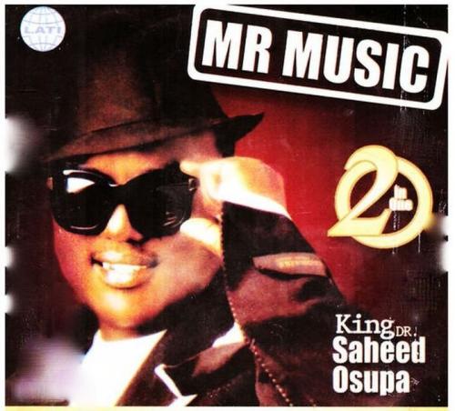 Saheed Osupa – Mr Music (Womu Womu)