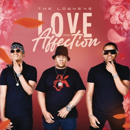 The Lowkeys – Affection