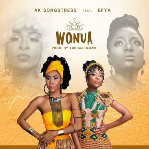 Ak Songstress – Wonua Ft. Efya