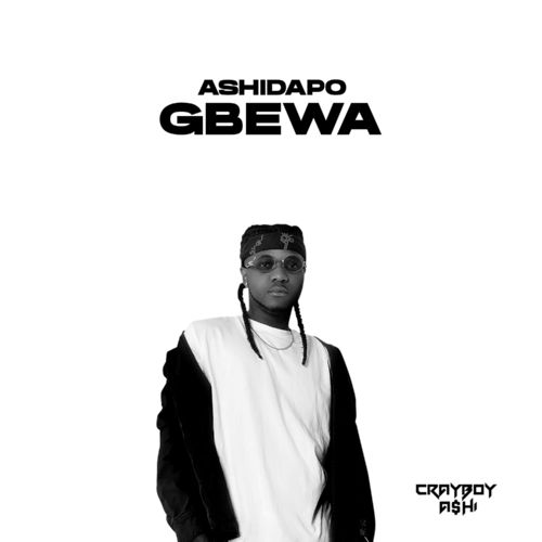 Ashidapo – Gbewa