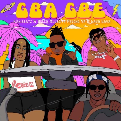 Bella Alubo – Gba Gbe (Remix) Ft. PsychoYP, Lava Lava
