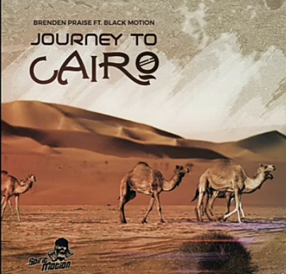 Brenden Praise – Journey To Cairo Ft. Black Motion