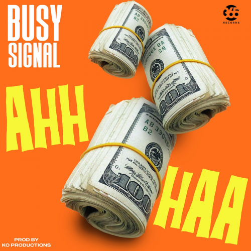 Busy Signal – Ahh Haa
