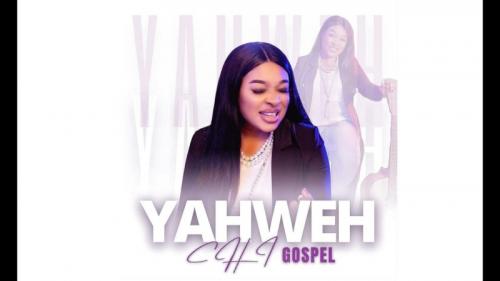 Chi Gospel – Yahweh