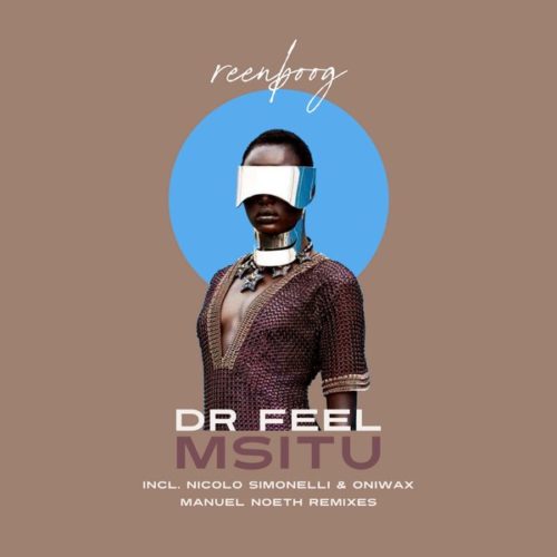 Dr Feel – Msitu