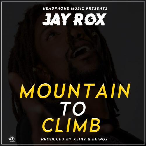 Jay Rox – Mountain To Climb