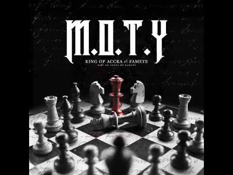 King Of Accra – M.O.T.Y Ft. Fameye