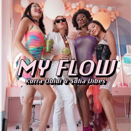 Korra Obidi – Flow Ft. Sofia Vibes