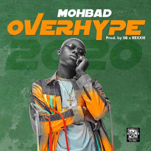 Mohbad – Overhype 2020