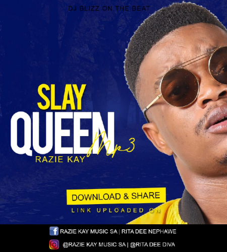 Razie Kay – Slay Queen