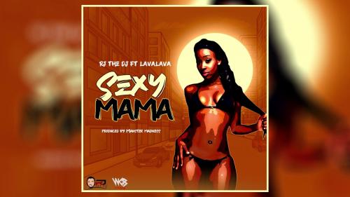 Rj The Dj Ft. Lava Lava – Sexy Mama