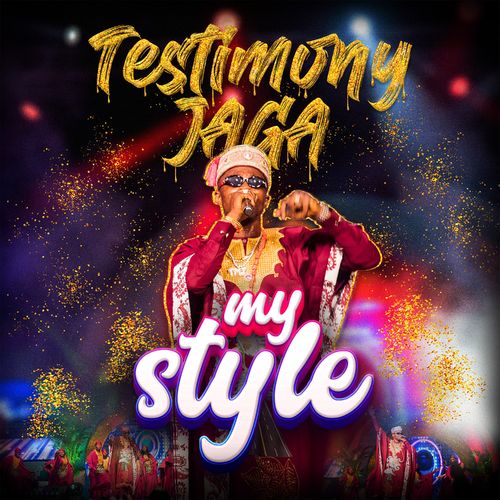 Testimony Jaga – My Style
