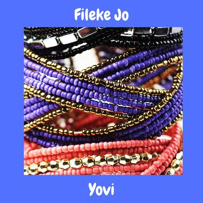 Yovi – Fileke Jo