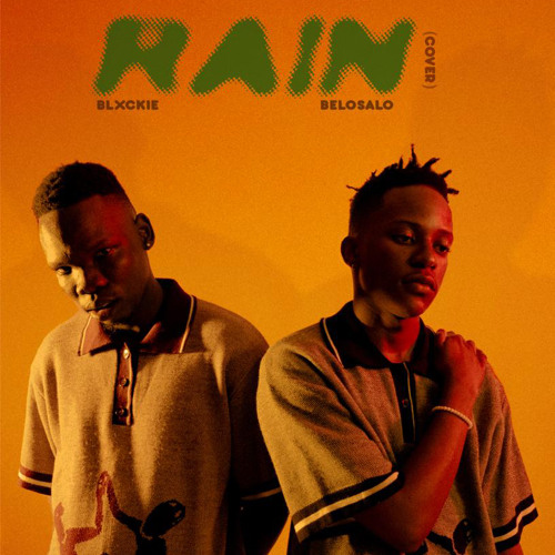 Blxckie – Rain (Cover) Ft. Belo$alo