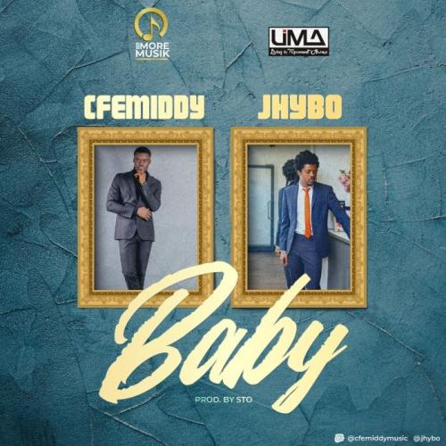 Cfemiddy Ft. Jhybo – Baby