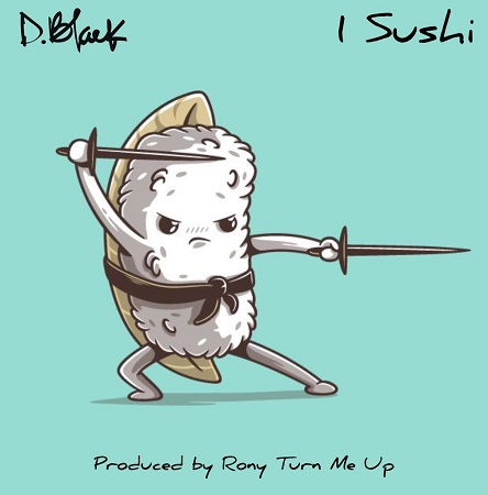 D-Black – 1 Sushi