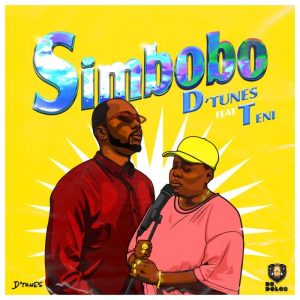 D’Tunes – Simbobo Ft. Teni