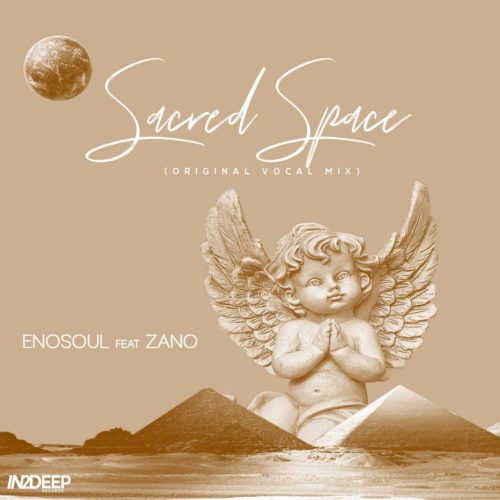 Enosoul – Sacred Space Ft. Zano