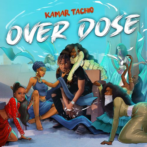 Kamar Tachio – Over Dose