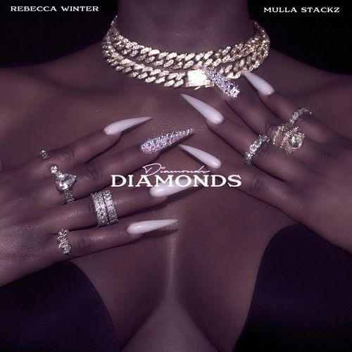 Rebecca Winter – Diamonds Ft. Mulla Stackz