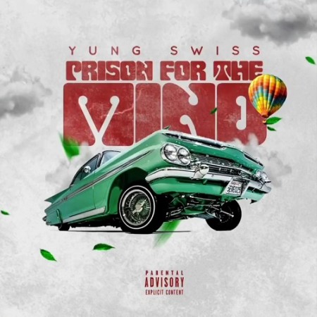Yung Swiss – Prison for the Mind