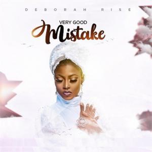 Deborah Rise – Very Good Mistake