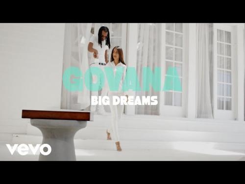Govana – Big Dreams