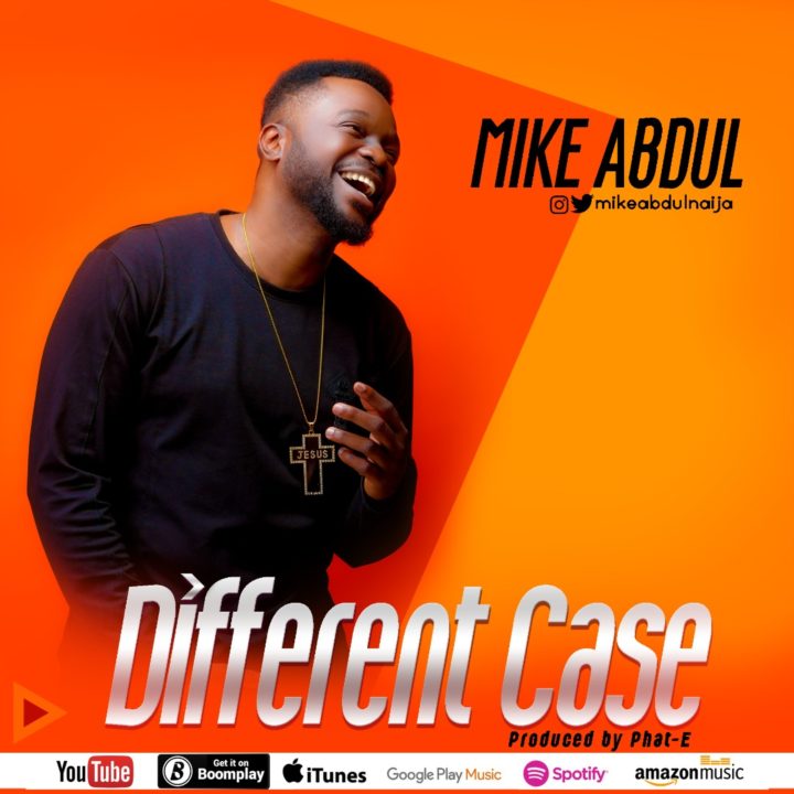 Mike Abdul – Different Case