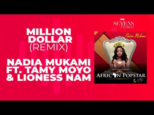 Nadia Mukami Ft. Lioness Nam, Tamy Moyo – Million Dollar (Remix)