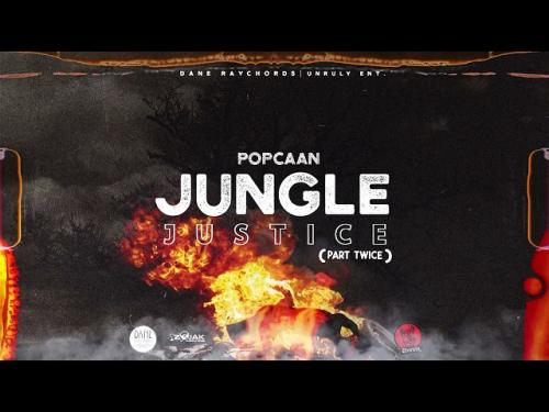 Popcaan – Jungle Justice (Part Twice)