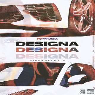 Popp Hunna – Designa (Corvette Corvette, Pt. 2)