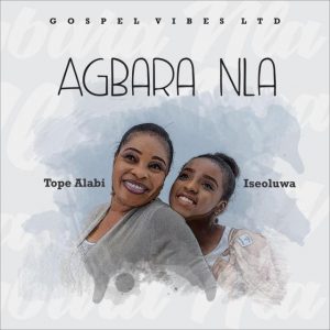 Tope Alabi – Olorun Nbe Funmi ft. Iseoluwa