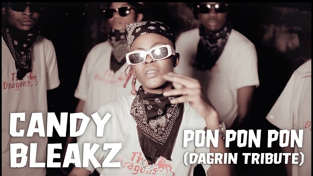 Candy Bleakz – Pon Pon Pon (DaGrin Tribute)