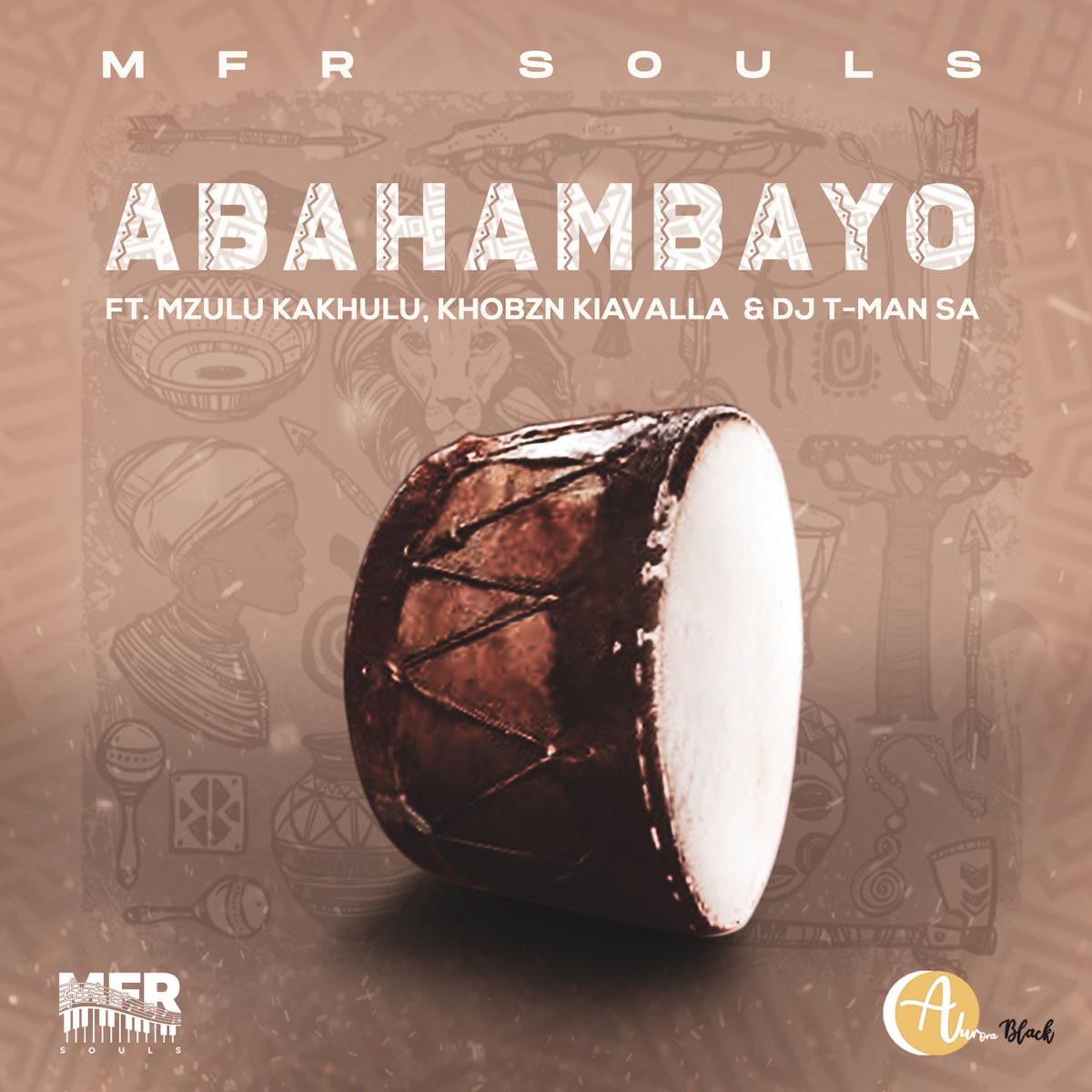 MFR Souls – Abahambayo Ft. Mzulu Kakhulu, Khobzn Kiavalla, T-Man SA