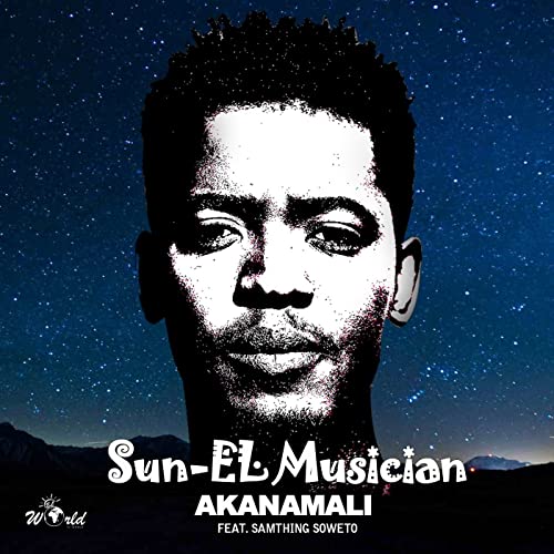Sun-EL Musician – Akanamali Ft. Samthing Soweto