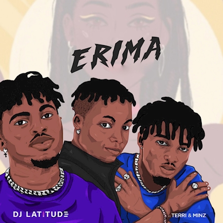 DJ Latitude – Erima Ft. Terri, Minz