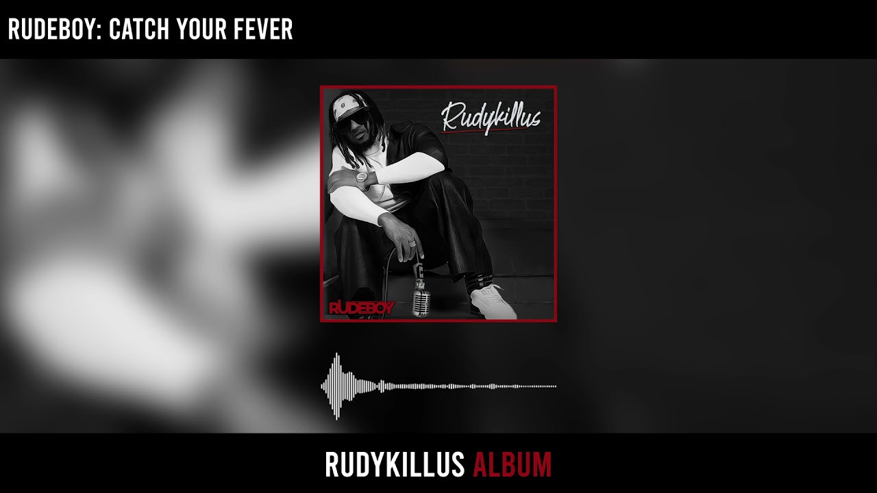 Rudeboy – Catch Your Fever