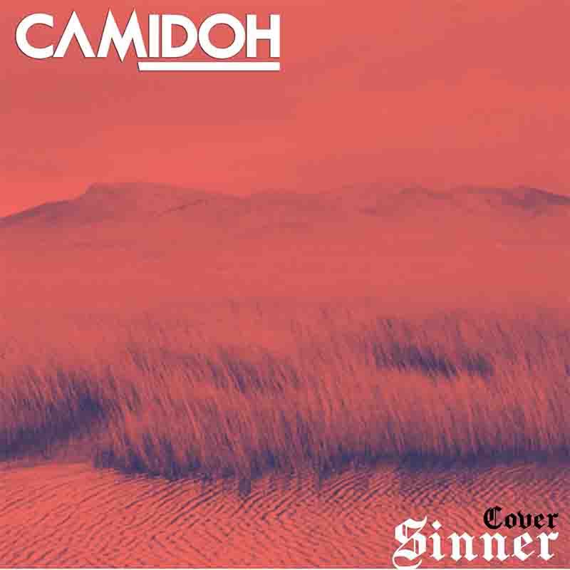 Camidoh – Sinner (Cover)