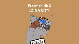 Freeman HKD – Joina City