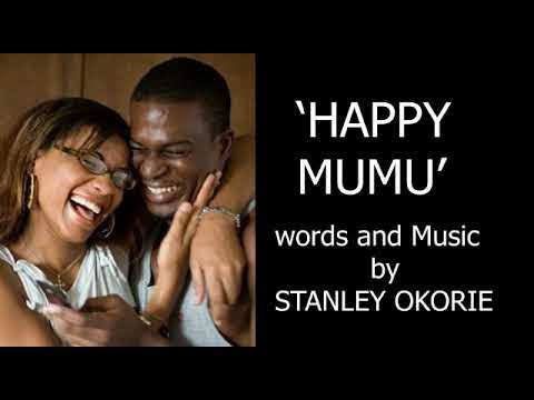 Stanley Okorie – Happy Mumu