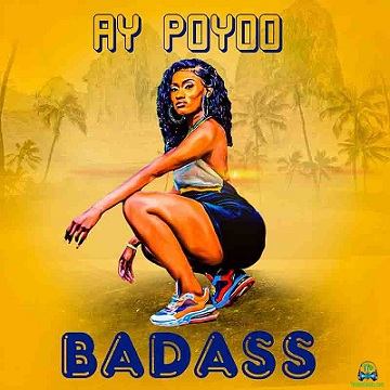 Ay Poyoo – Badass