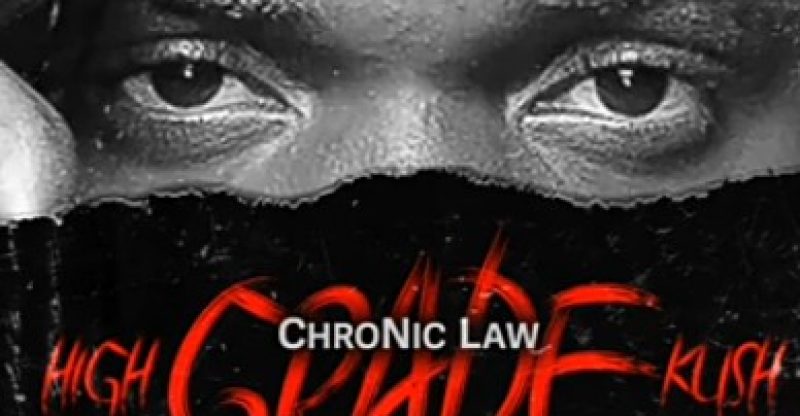 Chronic Law – High Grade Kush