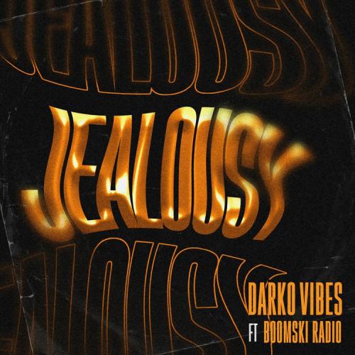 DarkoVibes – Jealousy Ft. Boomski Radio