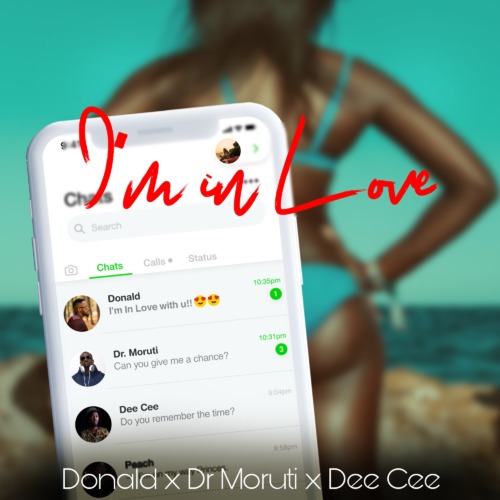 Donald Ft. Dr Moruti & Dee Cee – I'm In Love