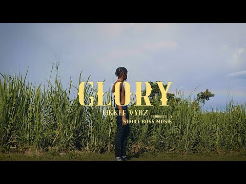 Likkle Vybz – Glory