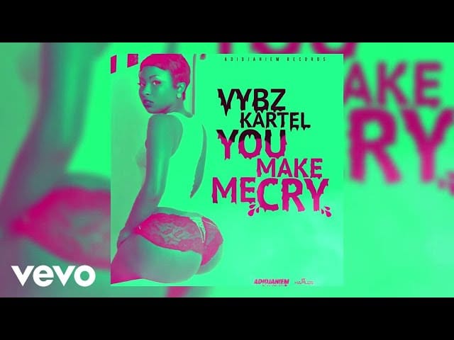 Vybz Kartel – You Make Me Cry